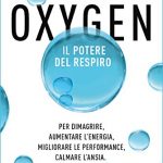 Oxygen, il potere del respiro
