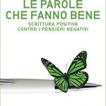 Le parole che fanno bene ebook